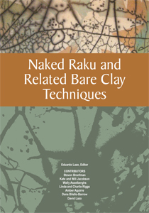 Naked Raku and Related Bare Clay Techniques
